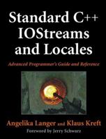 Standard C++ IOStreams and Locales: Advanced Programmer's Guide and Reference 0201183951 Book Cover