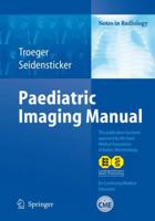 Paediatric Imaging Manual 3540349642 Book Cover