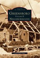 Greensboro: Volume II, Neighborhoods 0752408194 Book Cover