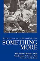 Something More: Reflections on a Bountiful Life 1440146985 Book Cover