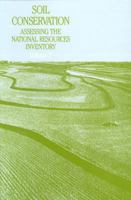 Soil Conservation: An Assessment of the National Resources Inventory, Volume 2 (Soil Conservation) 0309036755 Book Cover