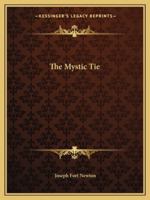 The Mystic Tie 1425460607 Book Cover