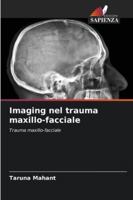 Imaging nel trauma maxillo-facciale 6209271774 Book Cover