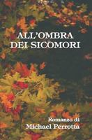 All'ombra Dei Sicomori 0999284274 Book Cover