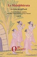 Le Mahabharata - Tome II: Le Livre de la Forêt Textes traduits du sanskrit 2336298163 Book Cover