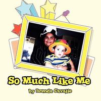 So Much Like Me 1453576630 Book Cover