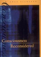 Consciousness Reconsidered (Bradford Books) 0262560771 Book Cover