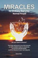 Miracles for Ordinary, Everyday, Normal People 1387094556 Book Cover