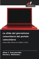 Le sfide del giornalismo comunitario dal portale comunitario (Italian Edition) 6206772268 Book Cover