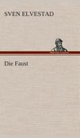 Die Faust (Detektiv Asbj�rn Krag) - Vollst�ndige Deutsche Ausgabe 8026861981 Book Cover