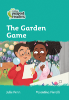 Collins Peapod Readers – Level 3 – The Garden Game 0008397228 Book Cover