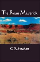 The Roan Maverick 1419651609 Book Cover