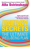Energy Secrets: The Ultimate Well-Being Plan 1848502060 Book Cover