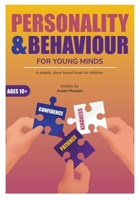 Personality and Behaviour for Young Minds 1764649958 Book Cover