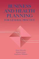 Business and Health Planning for General Practice 185775056X Book Cover