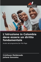 L'istruzione in Colombia deve essere un diritto fondamentale 6206891968 Book Cover