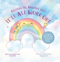 It'll All Work Out: Breathe In, Breathe Out B0F7V3KKZD Book Cover