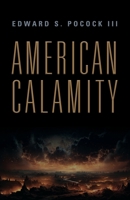 American Calamity 1958891800 Book Cover
