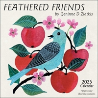 Feathered Friends 2025 Wall Calendar: Watercolor Bird Illustrations by Geninne Zlatkis 1524890898 Book Cover