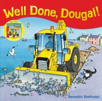 Well Done, Dougal! 1849410402 Book Cover