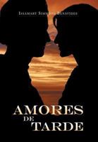 Amores de Tarde 1493122541 Book Cover