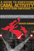 A Guide to Surviving Cabal Activity in Western University 1304350819 Book Cover