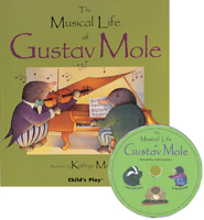 The Musical Life of Gustav Mole (Child's Play Library) 0859533034 Book Cover