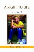 A RIGHT TO LIFE 1425701574 Book Cover
