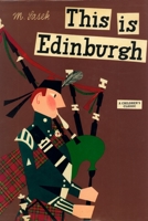 This Is Edinburgh (This is . . .) 0789313871 Book Cover