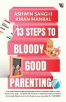 13 Steps to Bloody Good Parenting 9395767782 Book Cover