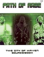 Path of Rage: City of Haven Sourcebook 0972733523 Book Cover