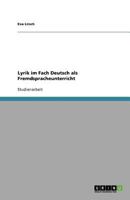 Lyrik im Fach Deutsch als Fremdspracheunterricht 3640677838 Book Cover