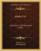 Alaska V11: Nemerteans And Bryozoans 1166470717 Book Cover