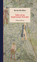 Tales on an Inadvertent Traveler 3962582614 Book Cover