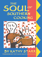 The Soul of Southern Cooking 1588380521 Book Cover