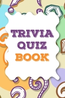 Trivia Quiz Book: 000 Questions In 12 Categories B08MSKDHMW Book Cover