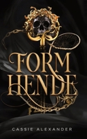 Form hende: En mørk fantasy-romance baseret på Skønheden og Udyret (Forvandlingstrilogien (Dansk)) (Danish Edition) B0H7M5J2ZN Book Cover
