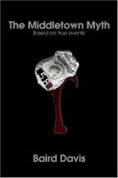 The Middletown Myth 1932852166 Book Cover