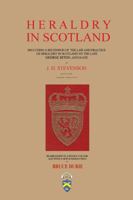 Heraldry in Scotland - J. H. Stevenson 1471750930 Book Cover