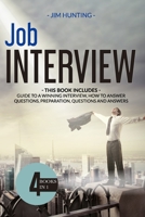 Job Interview: THIS BOOK INCLUDES: Guide to a Winning Interview, How to Answer Questions, Preparation, Questions and Answers B08C958DR5 Book Cover