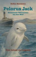 Pelorus Jack - Neuseelands Wahrzeichen aus dem Meer: Vom Lotsen zur Legende 369515408X Book Cover
