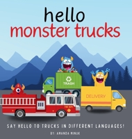 Hello MonsterTrucks: A book about trucks for toddlers and kids ages 1-7 199073006X Book Cover