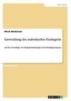 Entwicklung des individuellen Tradingstils: Auf der Grundlage von Hedgefondstrategien und Tradingkonzepten 364095971X Book Cover