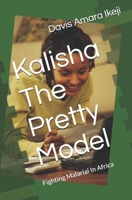 Kalisha The Pretty Model: Fighting Malarial In Africa (Davis A.I Books) B0DWSP9LD5 Book Cover