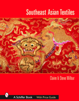 Southeast Asian Textiles: Indonesia's Exquisite Diversity 0764318101 Book Cover