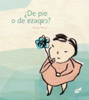 ¿De pie o de cabeza? 8492595981 Book Cover