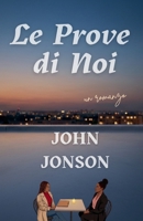 Le Prove di Noi (Italian Edition) B0GQL96JWB Book Cover