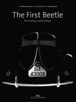 The First Beetle: Resurrecting a 1938 Prototype 3768838501 Book Cover