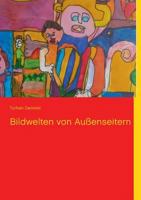 Bildwelten von Außenseitern 3732247031 Book Cover