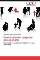 Evaluacion del Proyecto Sociocultural 3659021547 Book Cover